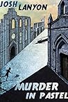Murder in Pastel by Josh Lanyon