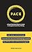 PACE: A Small Business Owner's Guide to Complete Cash Flow Clarity