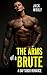 The Arms of a Brute