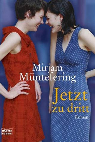 Jetzt zu dritt (Paperback)