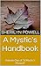 A Mystic's Handbook: Volume One of A Mystic's Manual