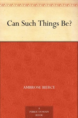 Can Such Things Be?