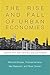 The Rise and Fall of Urban Economies: Lessons from San Francisco and Los Angeles (Innovation and Technology in the World Economy)