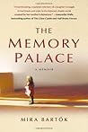 The Memory Palace by Mira Bartok The Memory Palace by Mira Bartok
