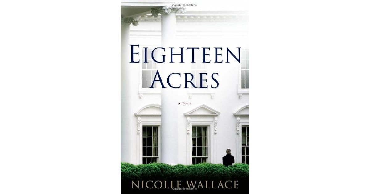 Eighteen Acres (Charlotte Kramer, 1) by Nicolle Wallace