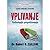 Vplivanje by Robert B. Cialdini