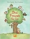 Drei Freunde für Siri by Tiina Nopola