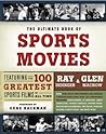 The Ultimate Book of Sports Movies by Ray Didinger