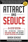 Attract and Seduc...