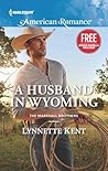 A Husband in Wyoming - A Home for Christmas by Lynnette Kent
