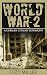 World War 2: A Chilling Tes...