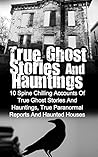 True Ghost Storie...