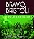 Bravo, Bristol!: The City at War, 1914-1918