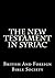The New Testament In Syriac