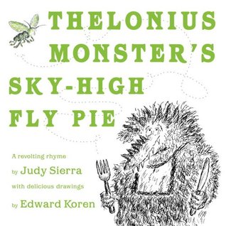 Thelonius Monster's Sky-High Fly-Pie (Hardcover)