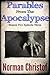 Parables From The Apocalypse ~ 8: Season Two Episode Three (Apocalypse Parables The Serials)