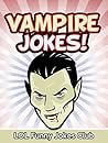 Vampire Jokes: Fu...