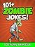 101+ Zombie Jokes by LOL Funny Jokes Club