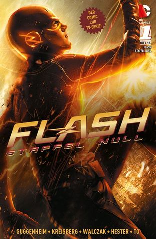 Flash: Staffel Null, Bd. 1: Zirkus der Superschurken