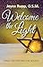 Welcome the Light: Daily De...