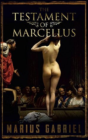 The Testament of Marcellus (Kindle Edition)