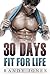 30 Days: Fit For Life
