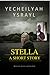 Stella: Between Slavery and Freedom (Book 1)