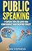 Public Speaking: 7 Expert T...