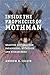 Inside the Prophecies of Mothman: Selected Letters From Paranormal Witnesses and Researchers