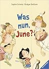 Was nun, June? by Rüdiger Bertram