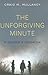 The Unforgiving Minute: A S...