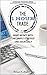 The 1 Hour Trade: Make Money With One Simple Strategy, One Hour Daily