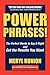 Power Phrases by Meryl Runion