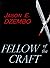 Fellow of the Craft (Patric...