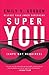 Super You: Release Your Inner Superhero