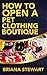 How to Open a Pet Clothing ...