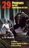29 Programs for the Commodore 64/264