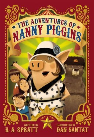 The Adventures of Nanny Piggins (Nanny Piggins, #1)