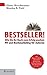Bestseller!: Wie Sie Ihr Buch zum Erfolg pushen - PR und Buchmarketing für Autoren (Goldegg Business) (German Edition)