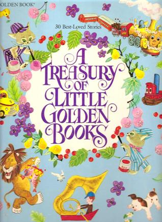 A Treasury of Little golden books: 30 best-loved stories