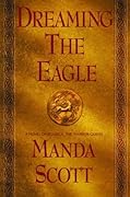 Dreaming the Eagle