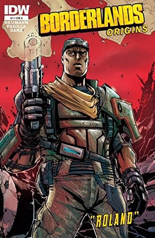 Borderlands: Origins #1 Roland (Kindle Edition)