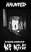 Haunted: a screenplay
