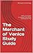 The Merchant of Venice Study Guide: With a Complete Annotated Text of the Shakespeare Play