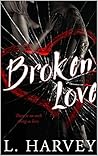 Broken Love: