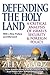 Defending the Holy Land: A Critical Analysis of Israel's Security and Foreign Policy