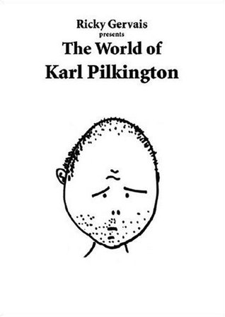 Ricky Gervais Presents: The World of Karl Pilkington (Paperback)