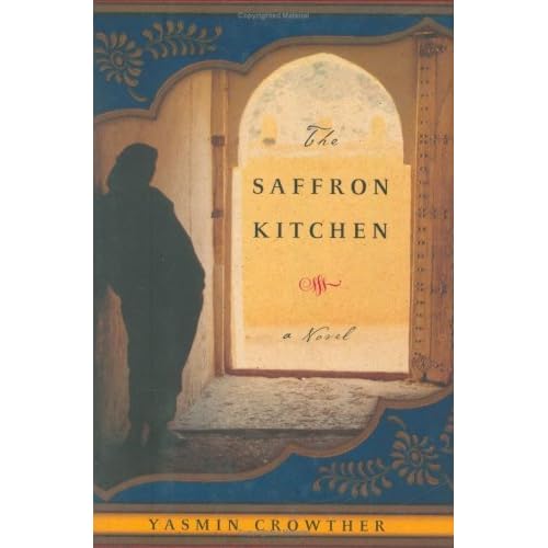 The Saffron Kitchen by Yasmin Crowther — Reviews, Discussion,