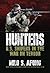 Hunters by Milo S. Afong