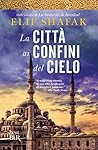 Book cover for La città ai confini del cielo